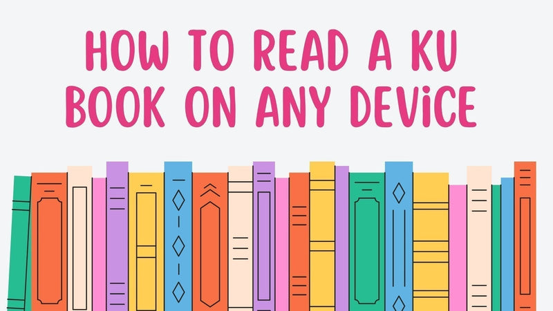 How to Read Kindle Unlimited Books on Any Device (Even If You Don’t Own a Kindle)