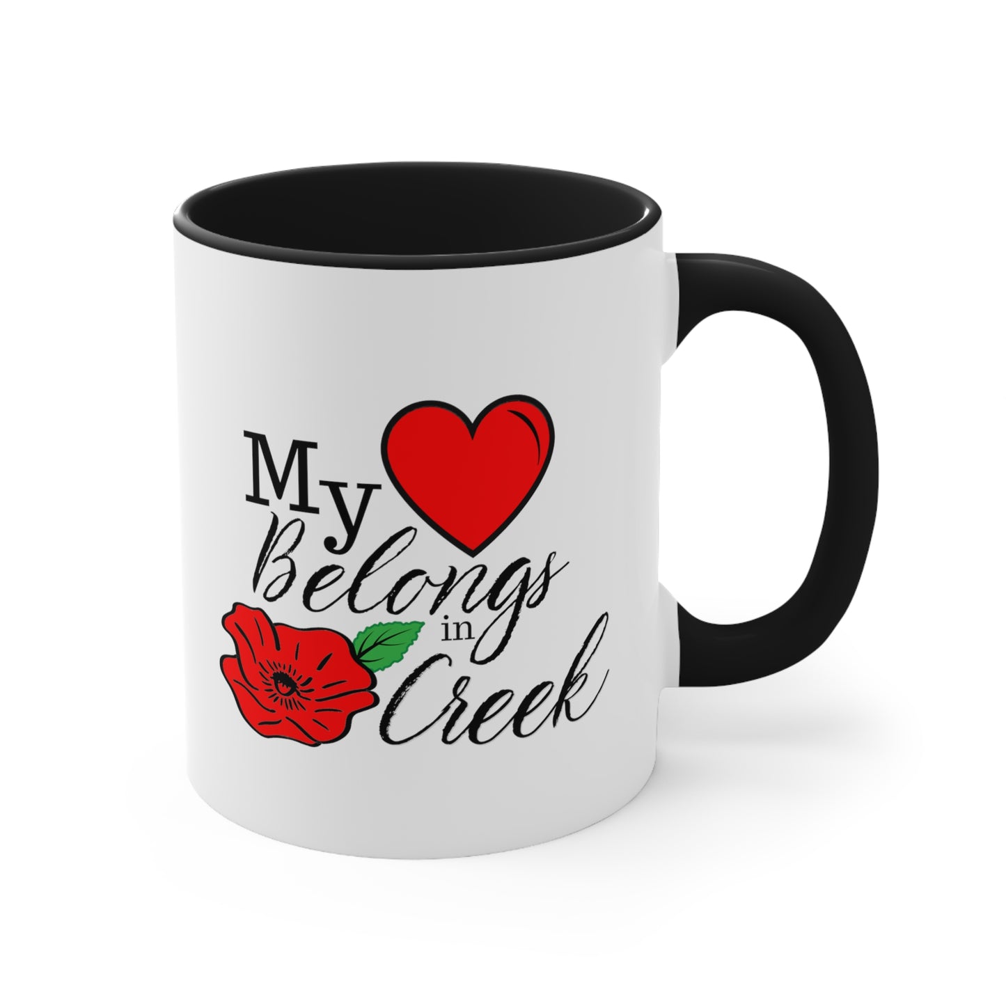My Heart Belongs in Poppy Creek Coffee Mug, 11oz - FREE U.S. SHIPPING