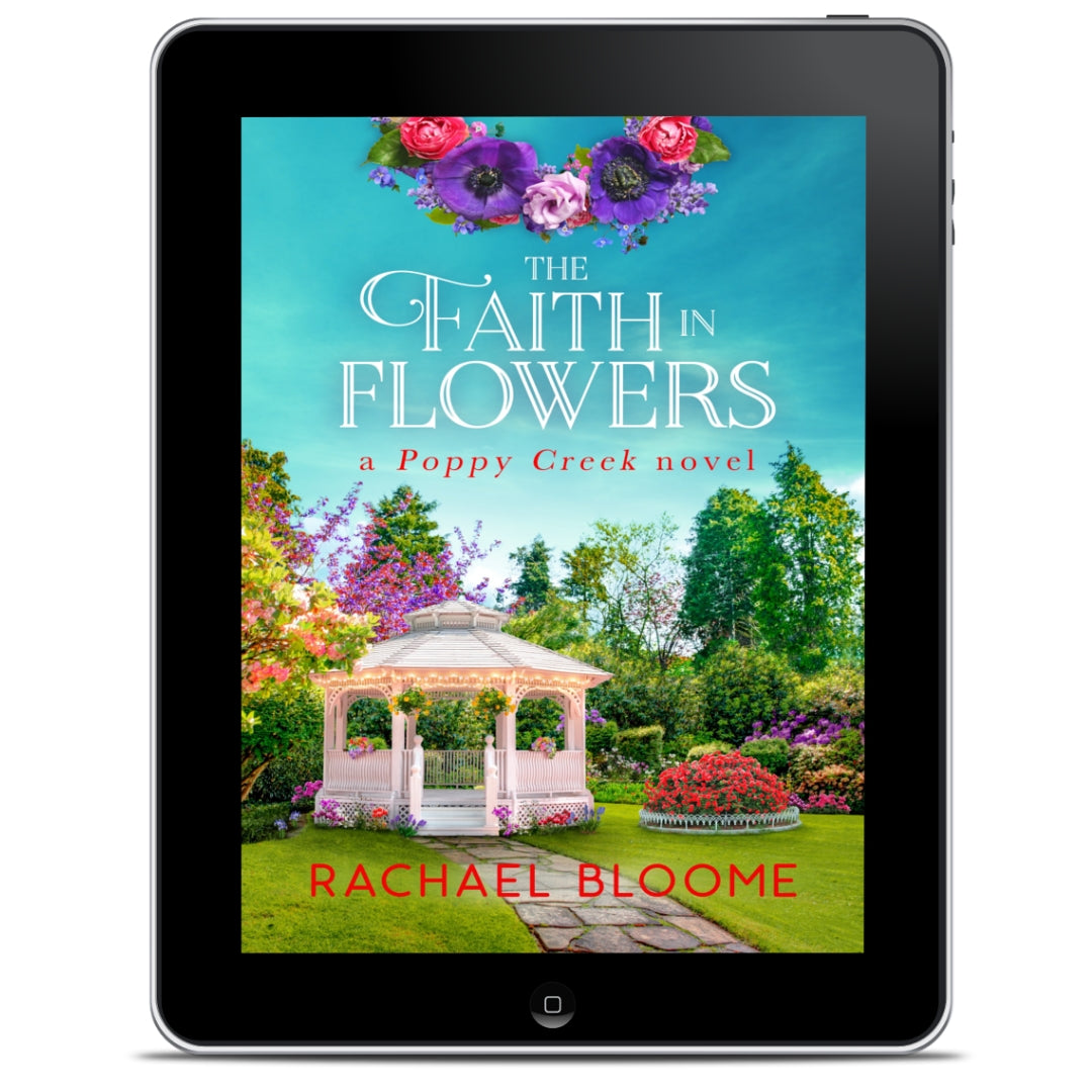 The Faith in Flowers (A Poppy Creek Novel Book 5)